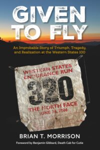 The book cover of Given To Fly by Brian Morrison